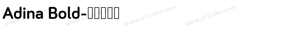 Adina Bold字体转换